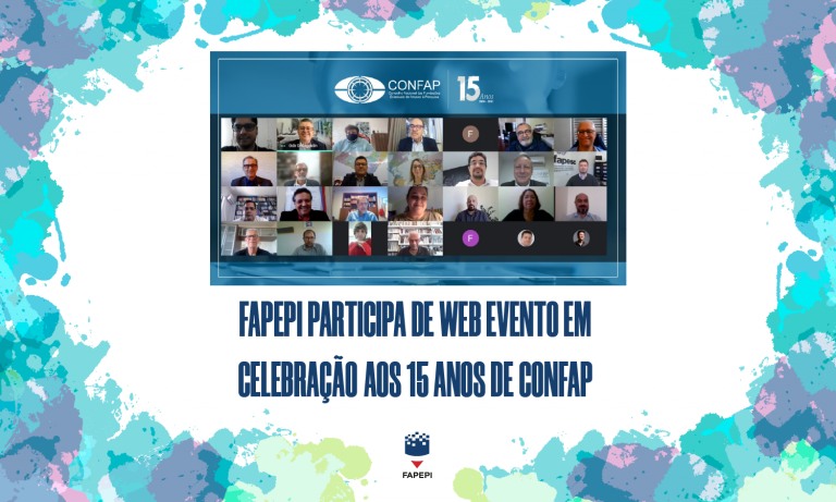 Read more about the article FAPEPI participa de web evento em celebração aos 15 anos de Confap
