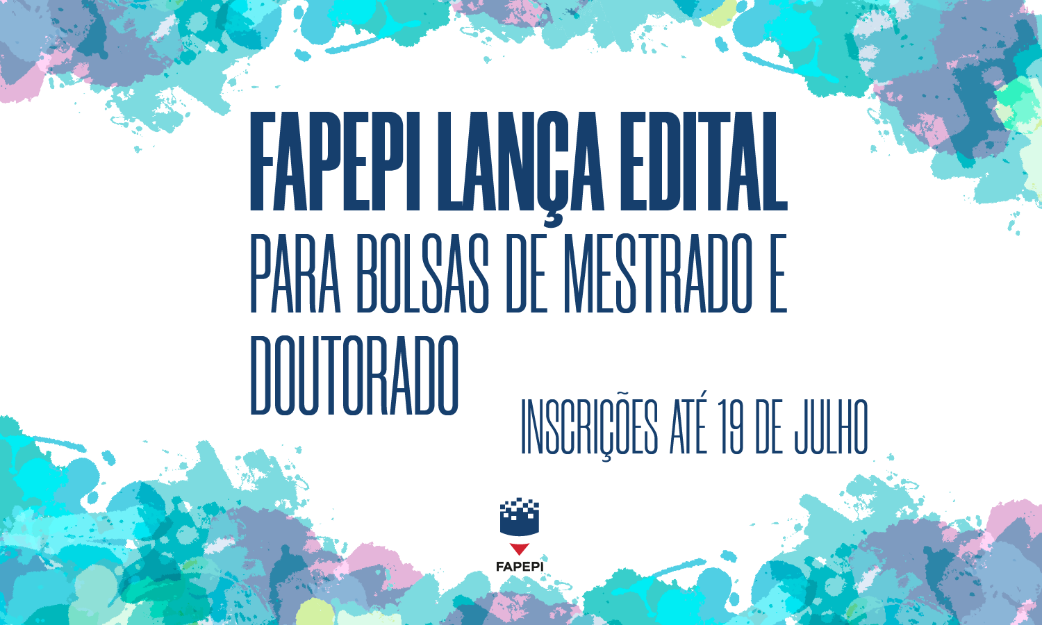 Read more about the article FAPEPI lança edital para Bolsas de Mestrado e Doutorado