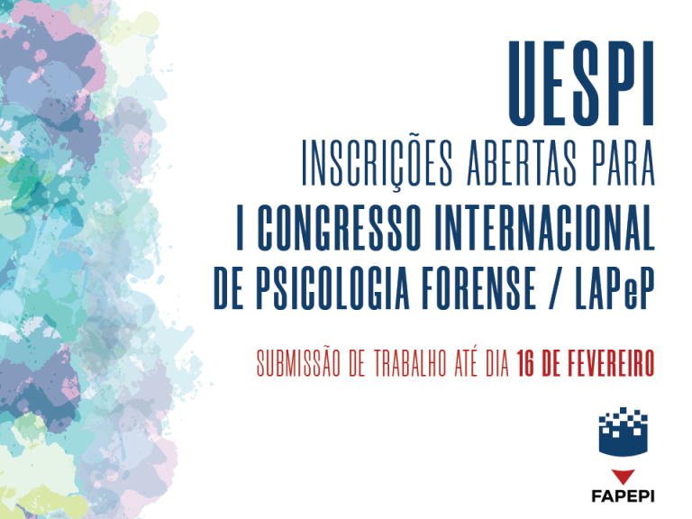 Read more about the article UESPI abre inscrições para o I Congresso Internacional de Psicologia Forense/ LAPeP