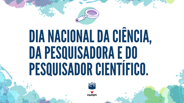 Read more about the article Dia nacional da Ciência, da Pesquisadora e do Pesquisador científico