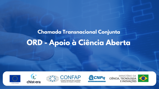 Read more about the article CONFAP Lança Chamada Transnacional Conjunta ORD – Apoio à Ciência Aberta