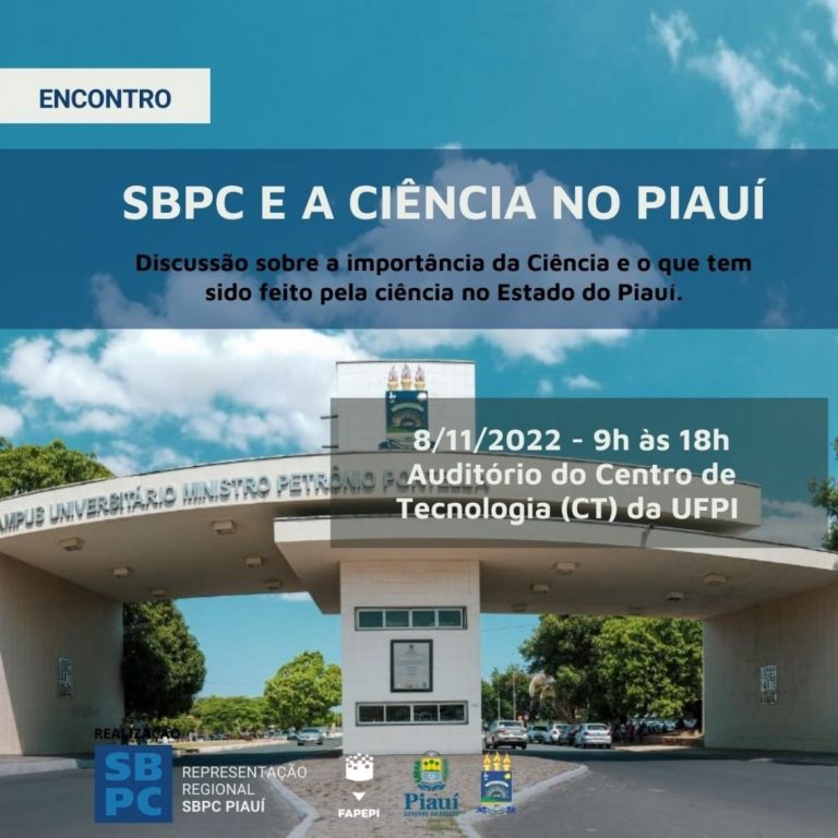 Read more about the article Sociedade Brasileira para o Progresso da Ciência realiza evento sobre a Ciência no Piauí
