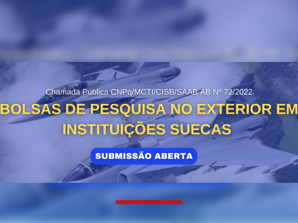 Read more about the article CNPq, CISB e SAAB AB lançam chamada para bolsas no exterior