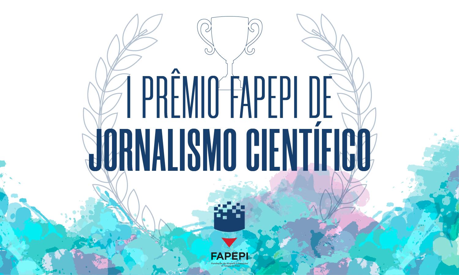 Leia mais sobre o artigo I Prêmio FAPEPI de Jornalismo Científico – 2021