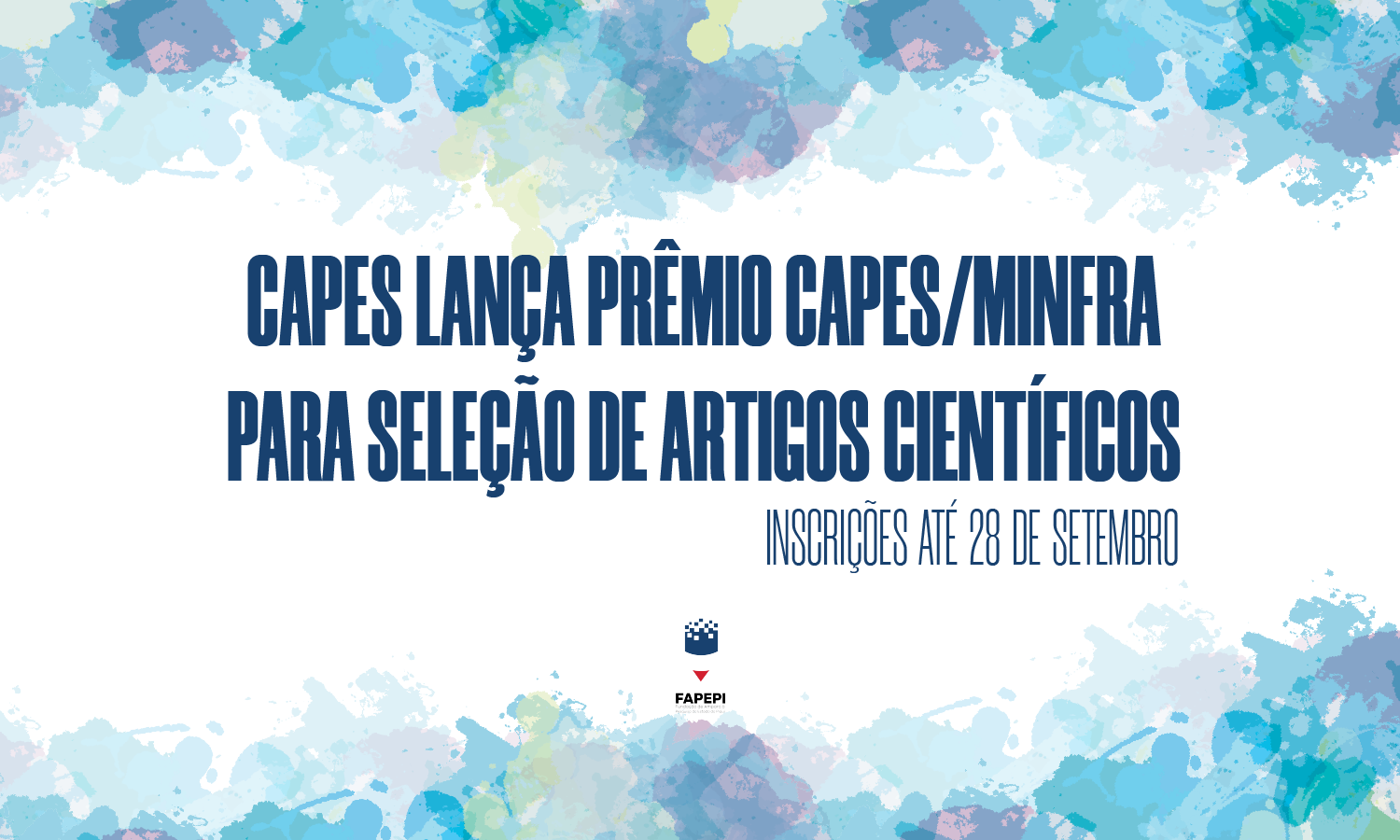 Leia mais sobre o artigo CAPES lança Prêmio CAPES/MINFRA para seleção de artigos científicos