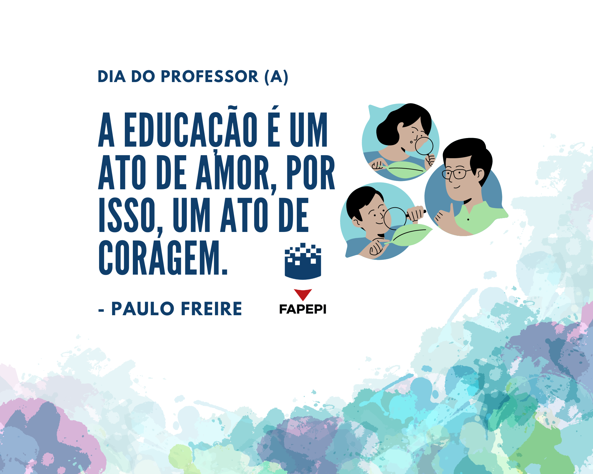 Leia mais sobre o artigo Feliz dia do Professor (a)