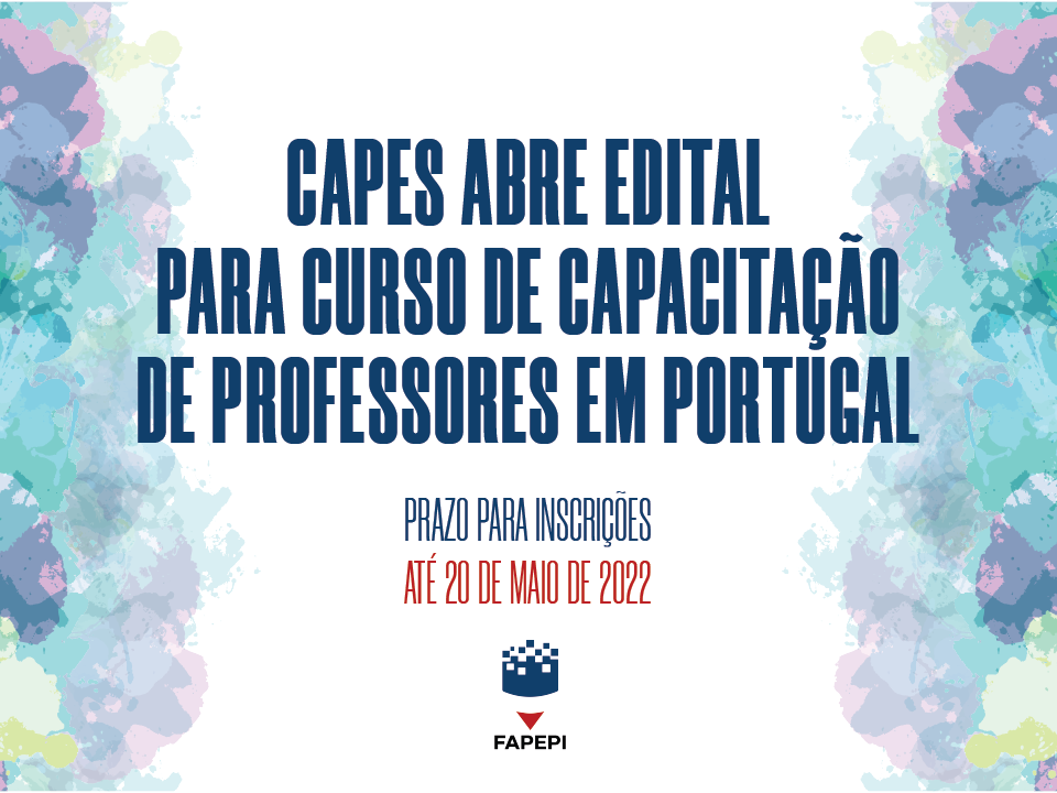 Leia mais sobre o artigo CAPES abre edital para curso de capacitação de professores em Portugal