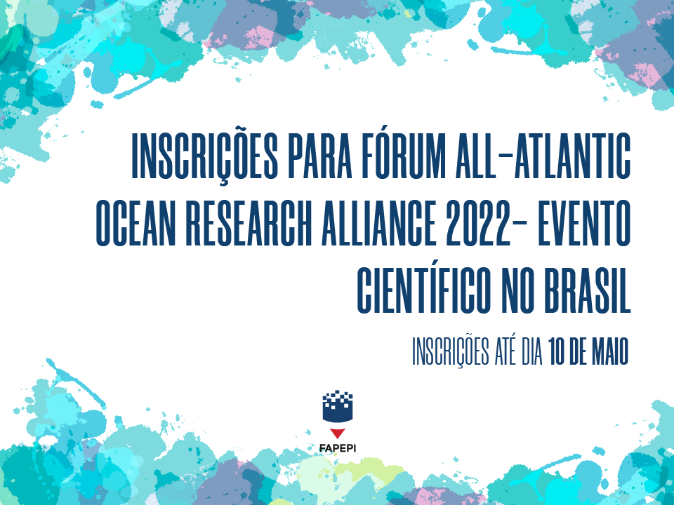 Leia mais sobre o artigo Inscrições abertas para Evento internacional – fórum científico 2022 da Aliança de Pesquisa do Atlântico