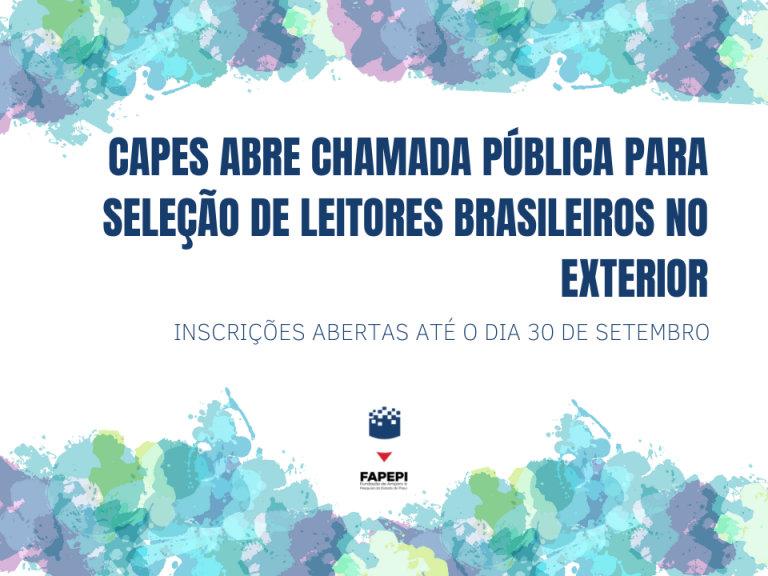 Leia mais sobre o artigo CAPES abre Chamada Pública para seleção de leitores brasileiros no exterior