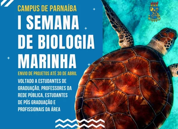 Leia mais sobre o artigo Curso de Biologia da UESPI organiza a I Semana de Biologia Marinha (SEBIMAR) em Parnaíba